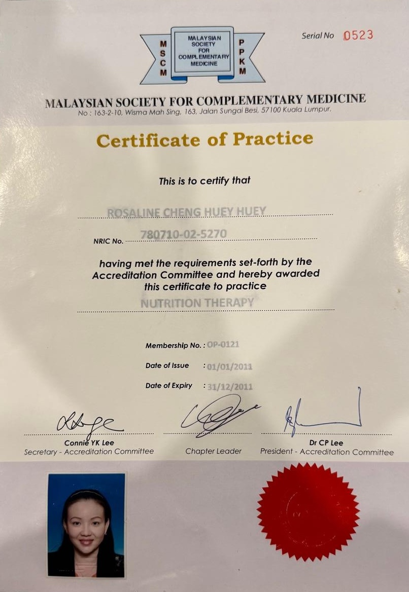 Certificate of Practice in Nutrition Therapy from the Malaysian Society for Complementary Medicine